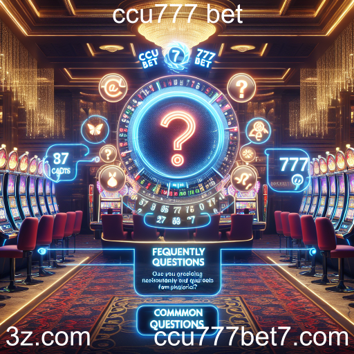 Explorando a Categoria de Perguntas Frequentes do CCU777 Bet